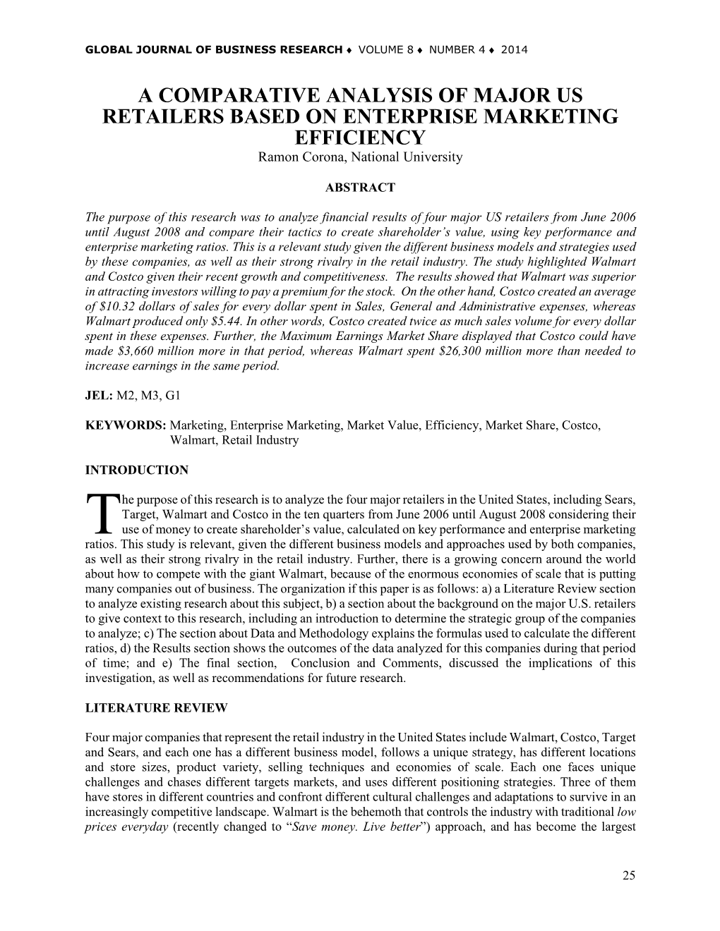 A COMPARATIVE ANALYSIS of MAJOR US RETAILERS BASED on ENTERPRISE MARKETING EFFICIENCY Ramon Corona, National University