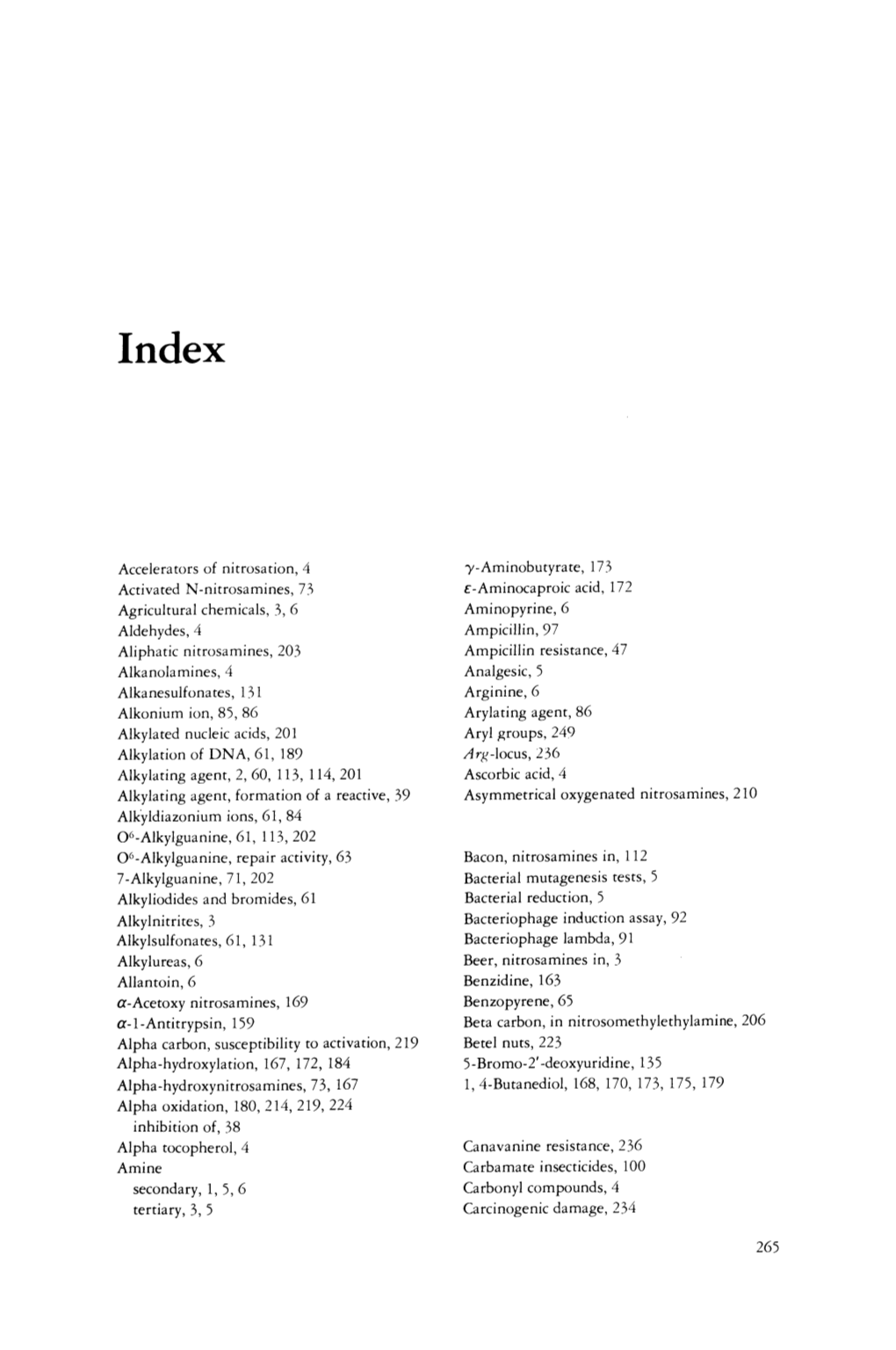 Accelerators of Nitrosation, 4 Activated N-Nitrosamines, 73 Agricultural