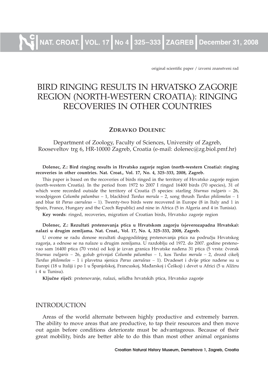 Bird Ringing Results in Hrvatsko Zagorje Region (North-Western Croatia): Ringing Recoveries in Other Countries