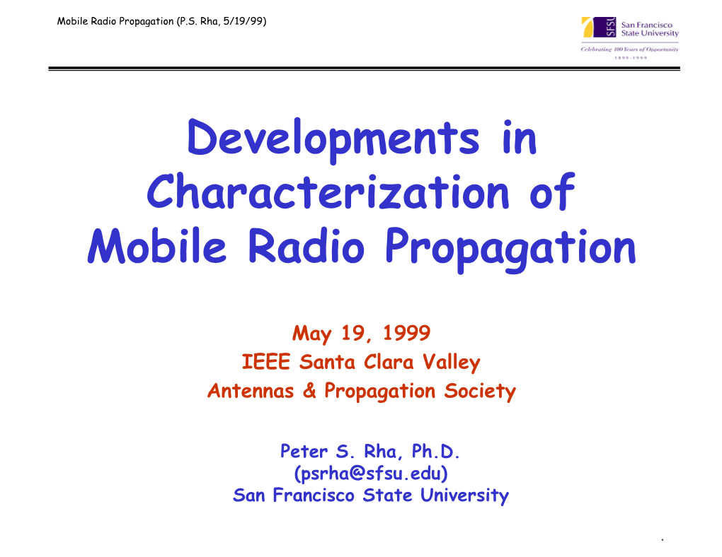 Developments in Characterization of Mobile Radio Propagation