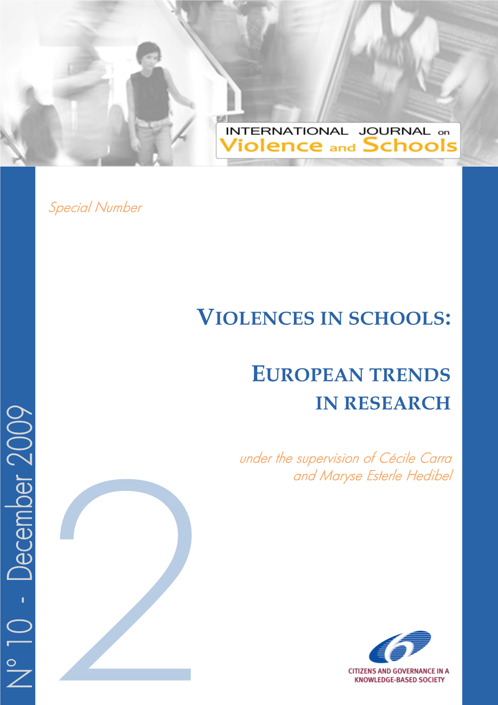 Violences in Schools: European Trends in Research