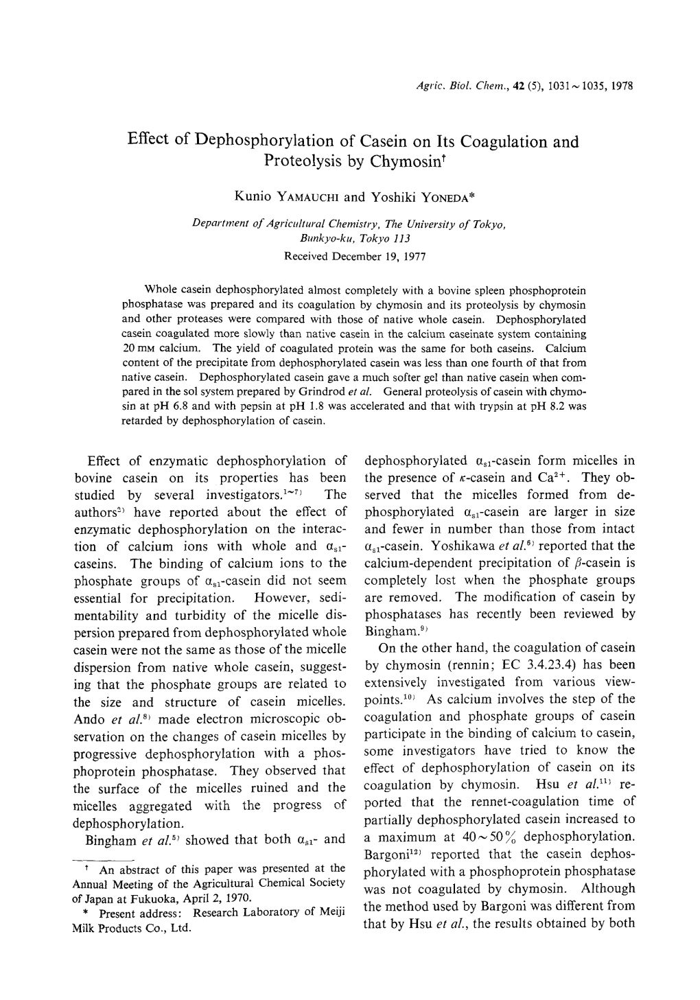 Effect of Dephosphorylation of Casein on Its Coagulation and Proteolysis by Chymosint