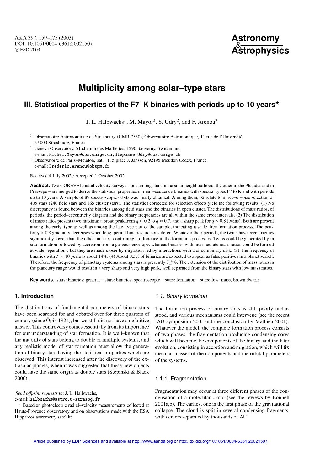 Multiplicity Among Solar–Type Stars