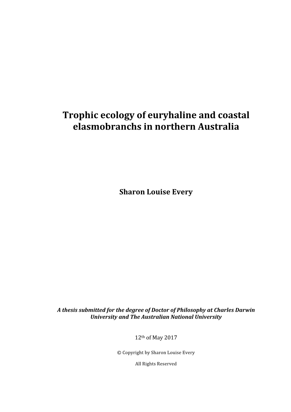 Trophic Ecology of Euryhaline and Coastal Elasmobranchs in Northern Australia