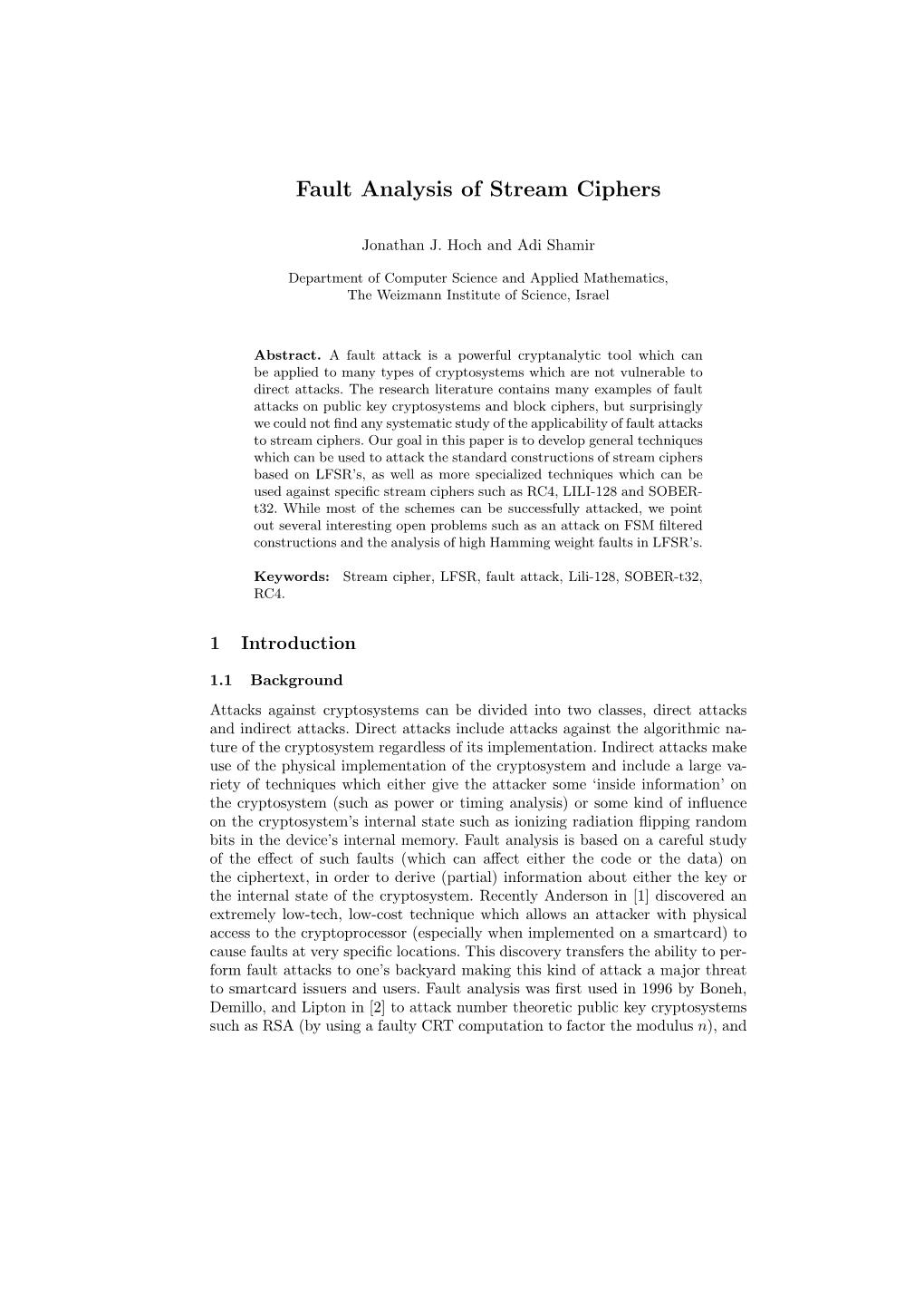 Fault Analysis of Stream Ciphers