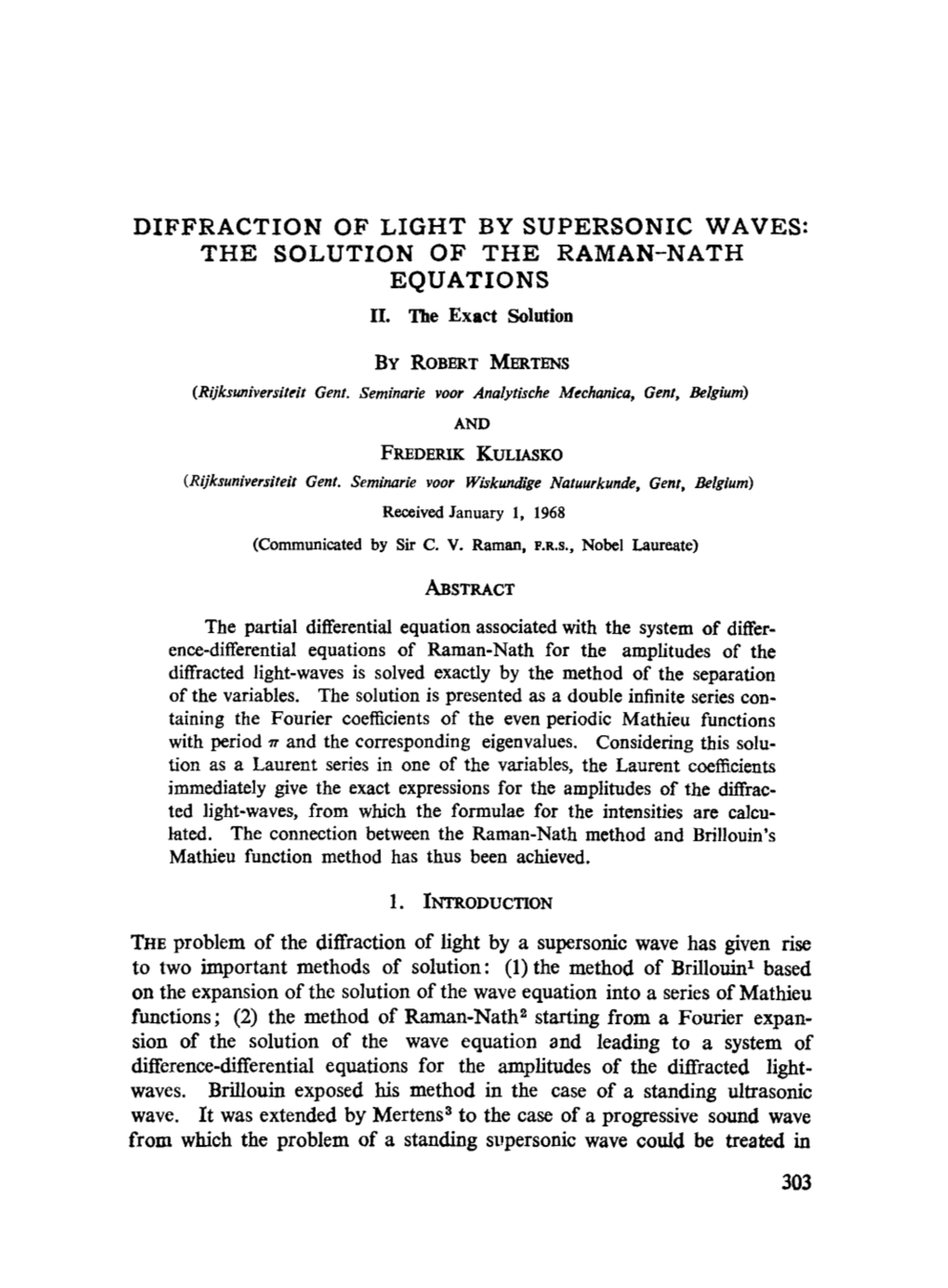 The Solution of the Raman-Nath Equations Ii