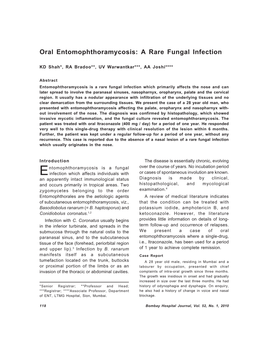 Oral Entomophthoramycosis: a Rare Fungal Infection