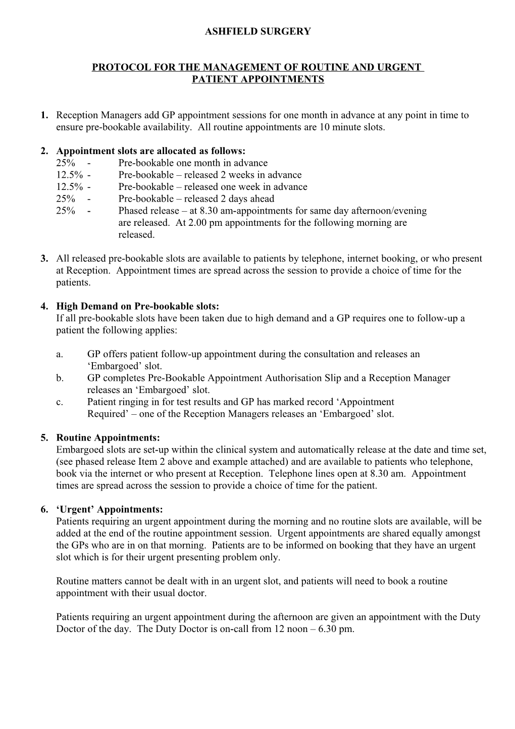 Protocol for the Management of Routine and Urgent