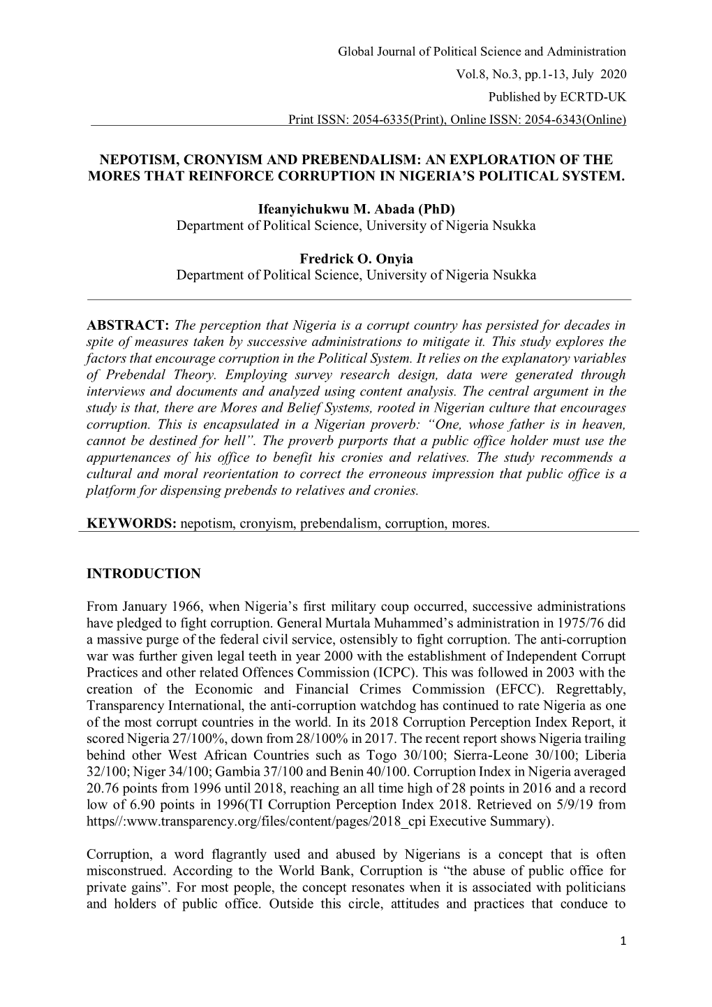 NEPOTISM, CRONYISM and PREBENDALISM: an EXPLORATION of the MORES THAT REINFORCE CORRUPTION in NIGERIA's POLITICAL SYSTEM. Ifea