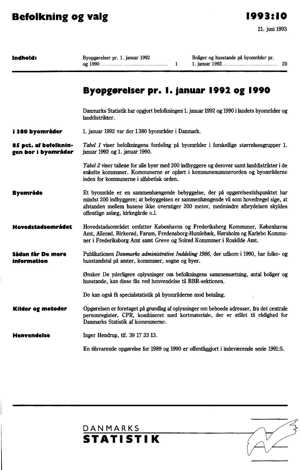 Befolkning Og Valg 1993:10 Byopgørelser Pr. I. Januar 1992 Og