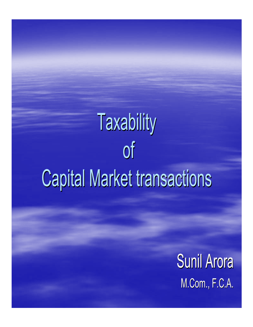 Taxability of Capital Market Transactions