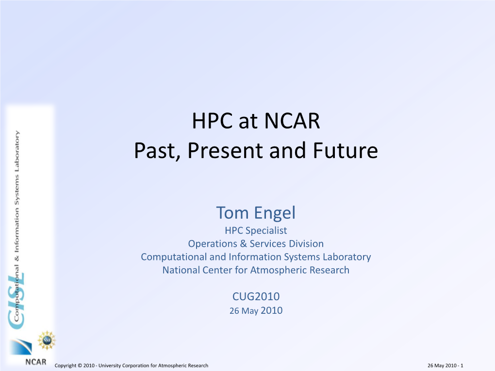 HPC at NCAR Past, Present and Future
