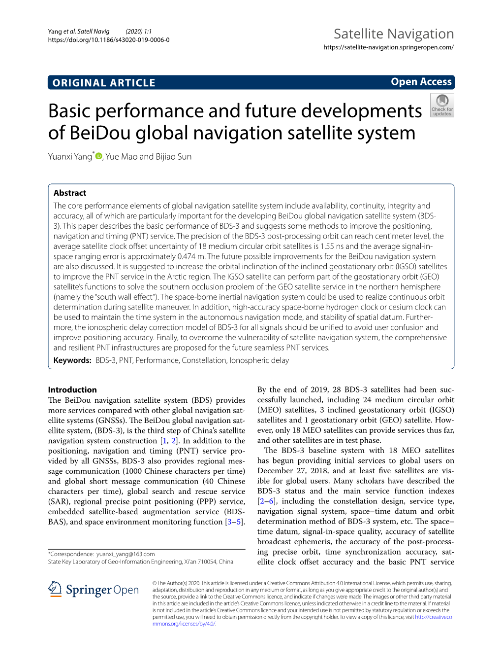 Basic Performance and Future Developments of Beidou Global Navigation Satellite System Yuanxi Yang* , Yue Mao and Bijiao Sun