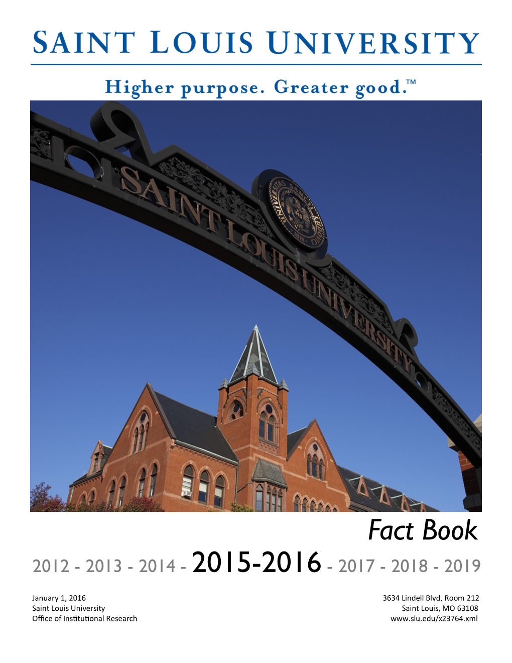 Saint Louis University Fact Book 2015-2016