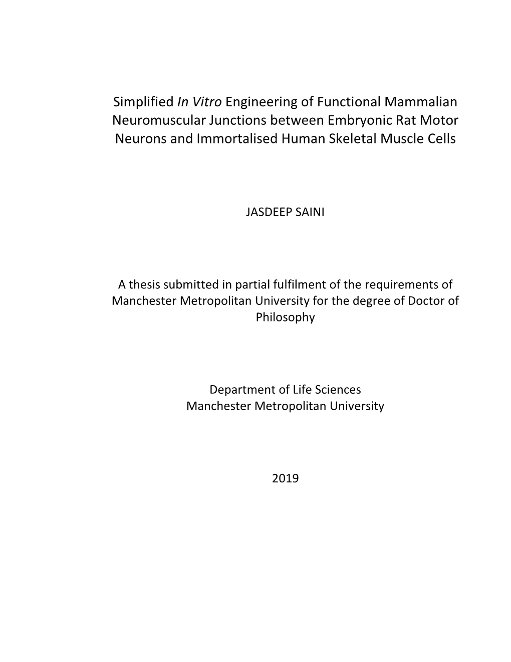 Simplified in Vitro Engineering of Functional Mammalian Neuromuscular Junctions Between Embryonic Rat Motor Neurons and Immortalised Human Skeletal Muscle Cells