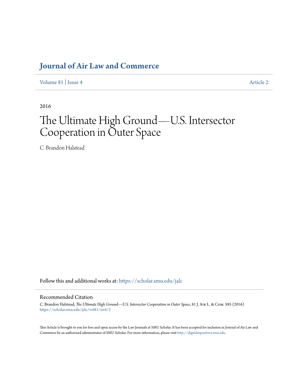 The Ultimate High Ground—U.S. Intersector Cooperation in Outer Space C