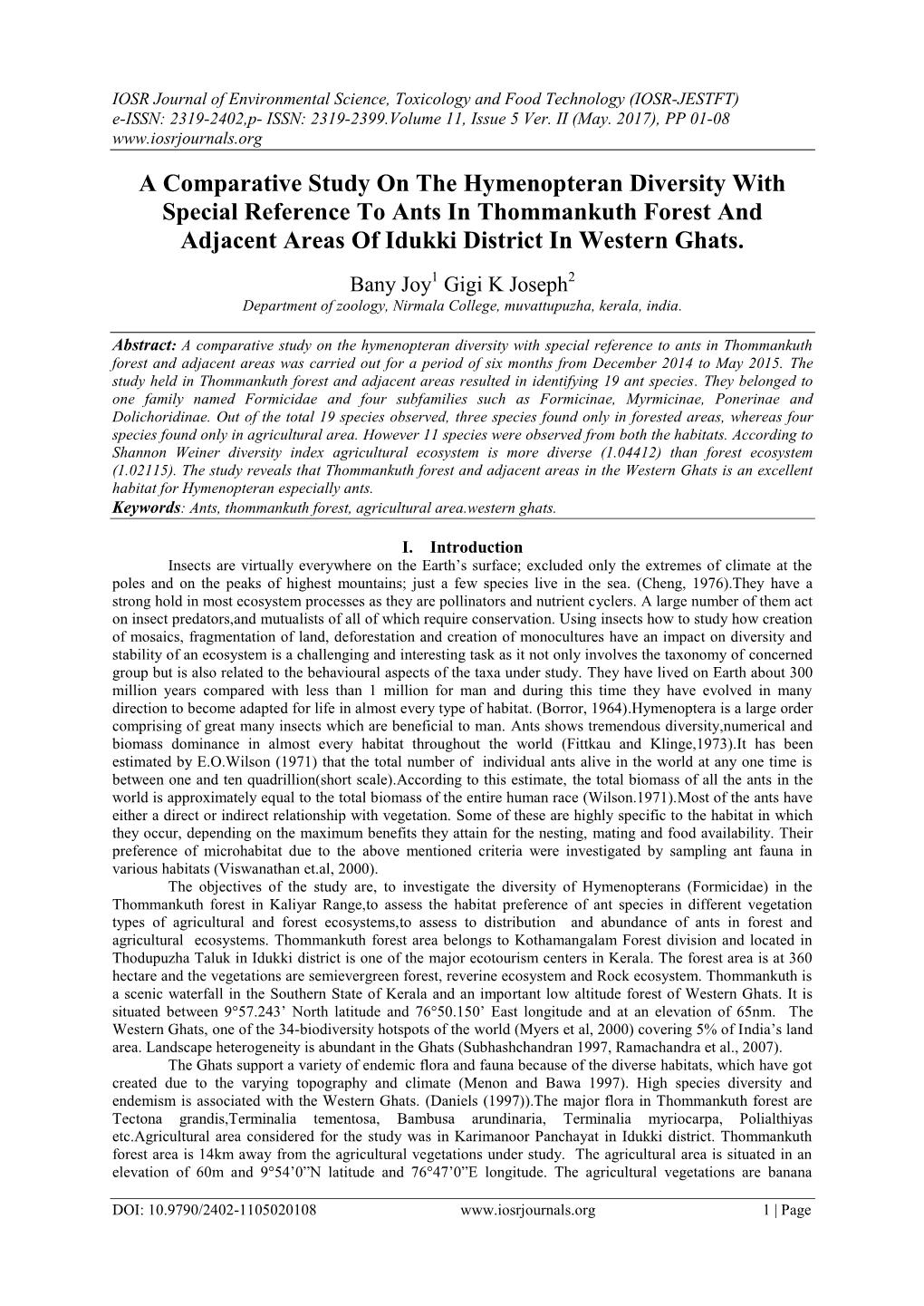 A Comparative Study on the Hymenopteran Diversity with Special Reference to Ants in Thommankuth Forest and Adjacent Areas of Idukki District in Western Ghats