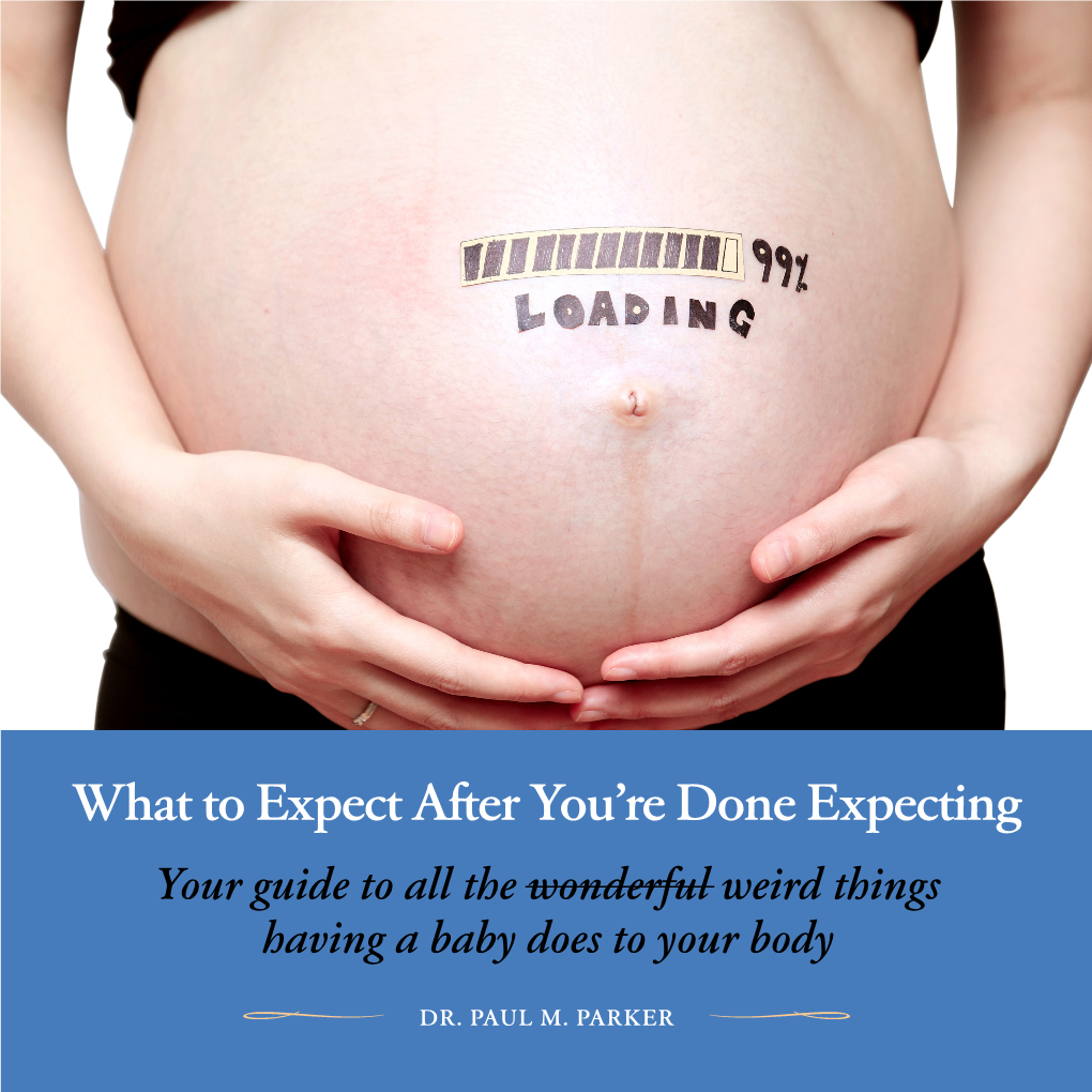 What to Expect After You're Done Expecting
