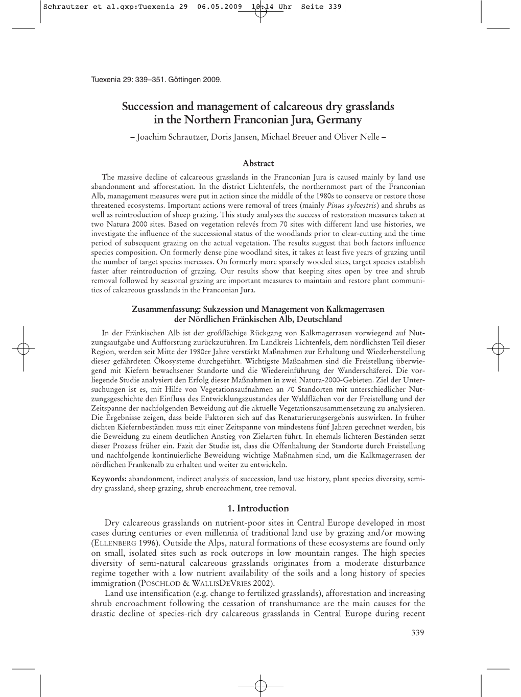 Succession and Management of Calcareous Dry Grasslands in the Northern Franconian Jura, Germany – Joachim Schrautzer, Doris Jansen, Michael Breuer and Oliver Nelle –