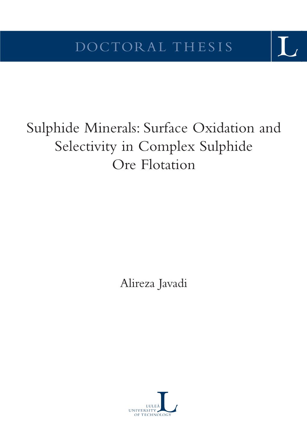 Surface Oxidation and Selectivity in Complex Sulphide Ore Flotation