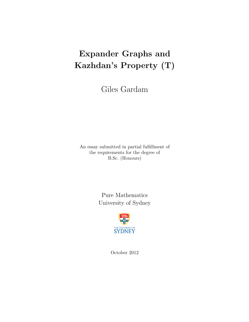 Expander Graphs and Kazhdan's Property (T) Giles Gardam