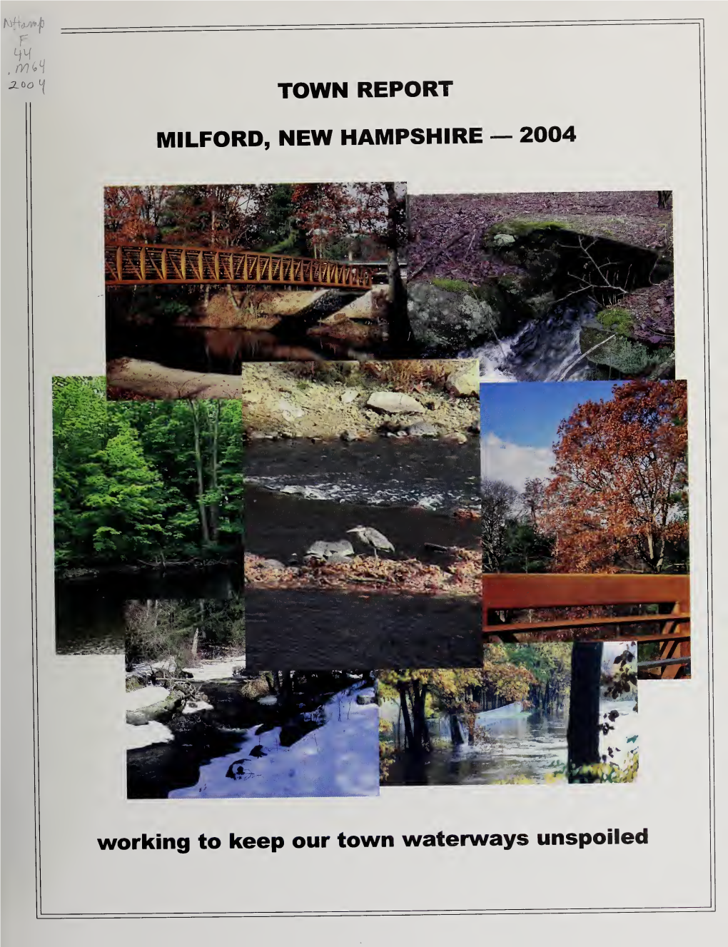 Annual Report of the Town of Milford, New Hampshire