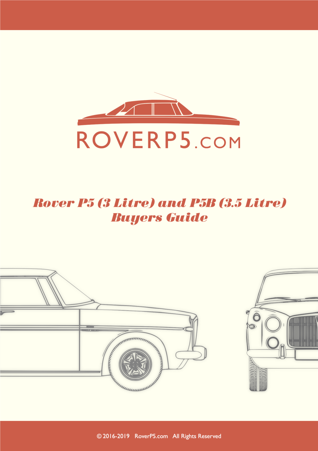 Rover P5 and P5B Buyers Guide ! Page 1! of ! 14