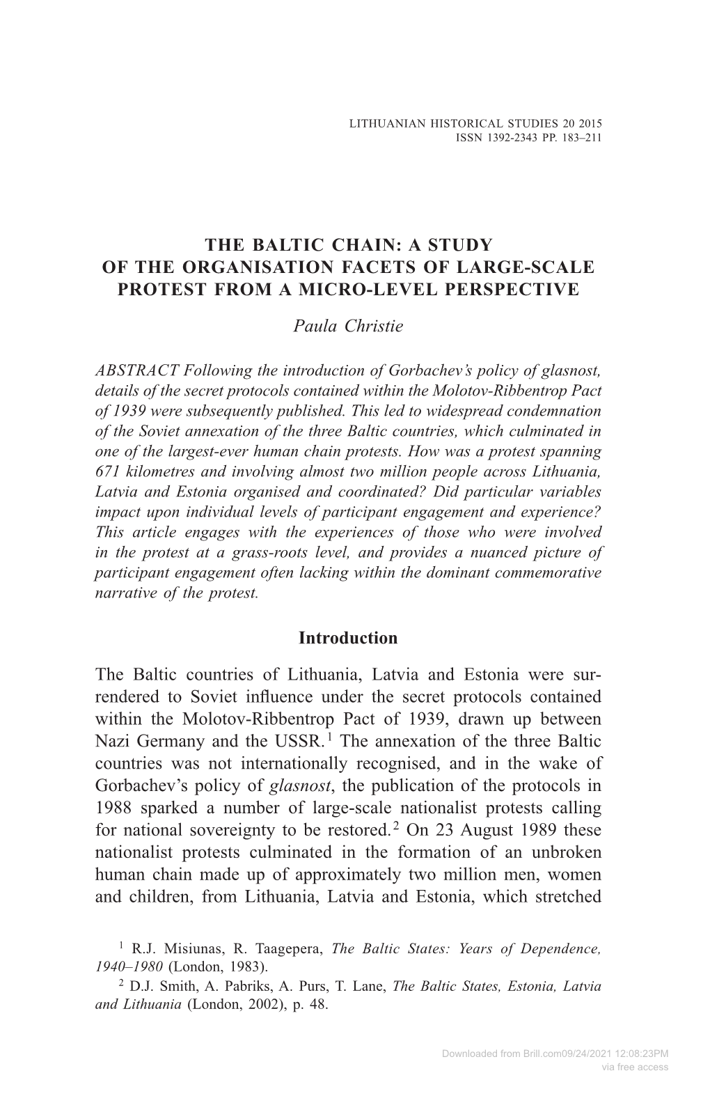 THE BALTIC CHAIN: a STUDY of the ORGANISATION FACETS of LARGE-SCALE PROTEST from a MICRO-LEVEL PERSPECTIVE Paula Christie