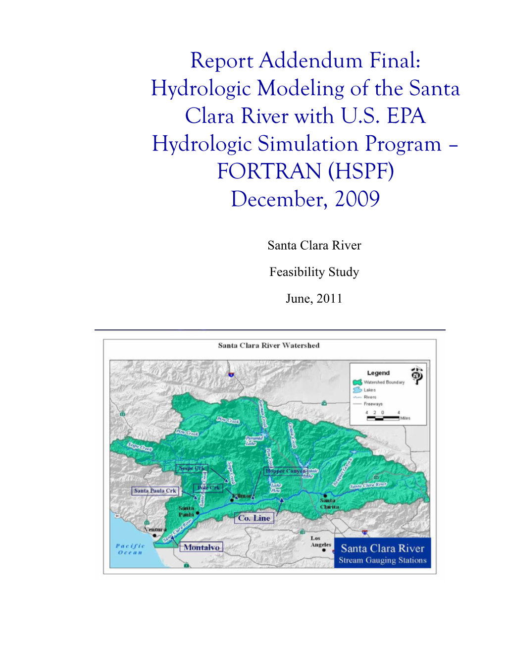 Report Addendum Final: Hydrologic Modeling of the Santa Clara River