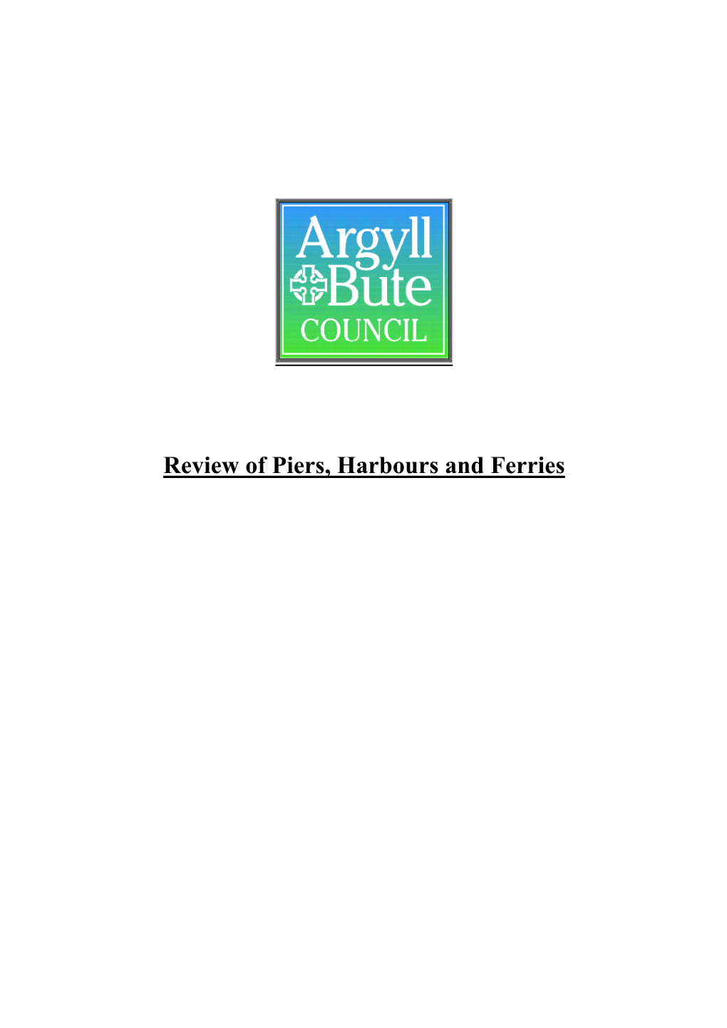 Review of Piers, Harbours and Ferries