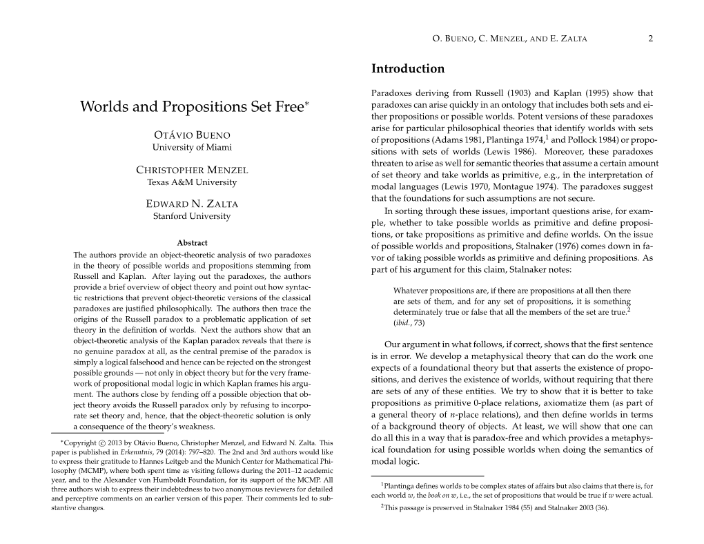 Worlds and Propositions Set Free∗ Paradoxes Can Arise Quickly in an Ontology That Includes Both Sets and Ei- Ther Propositions Or Possible Worlds