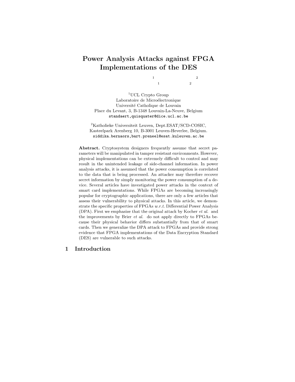 Power Analysis Attacks Against FPGA Implementations of the DES