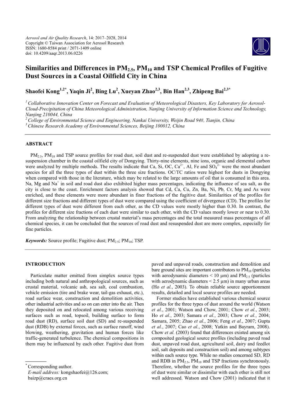 Similarities and Differences in PM2.5, PM10 and TSP Chemical Profiles of Fugitive Dust Sources in a Coastal Oilfield City in China