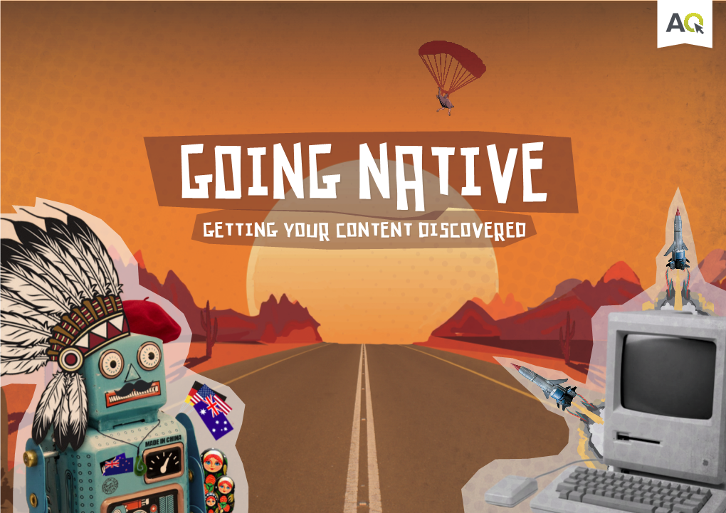 Getting Your Content Discovered What Is NATIVE Advertising?
