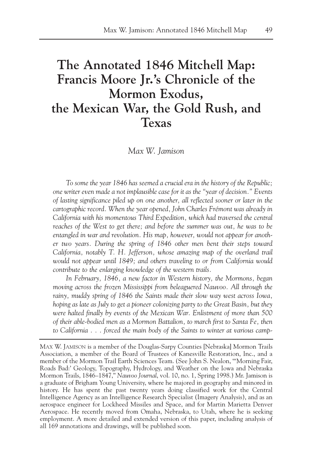 The Annotated 1846 Mitchell Map: Francis Moore Jr.’S Chronicle of the Mormon Exodus, the Mexican War, the Gold Rush, and Texas