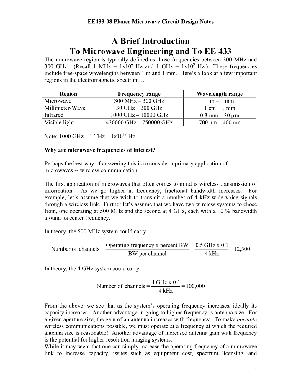 A Brief Introduction to Microwave Engineering and to EE 433 the Microwave Region Is Typically Defined As Those Frequencies Between 300 Mhz and 300 Ghz