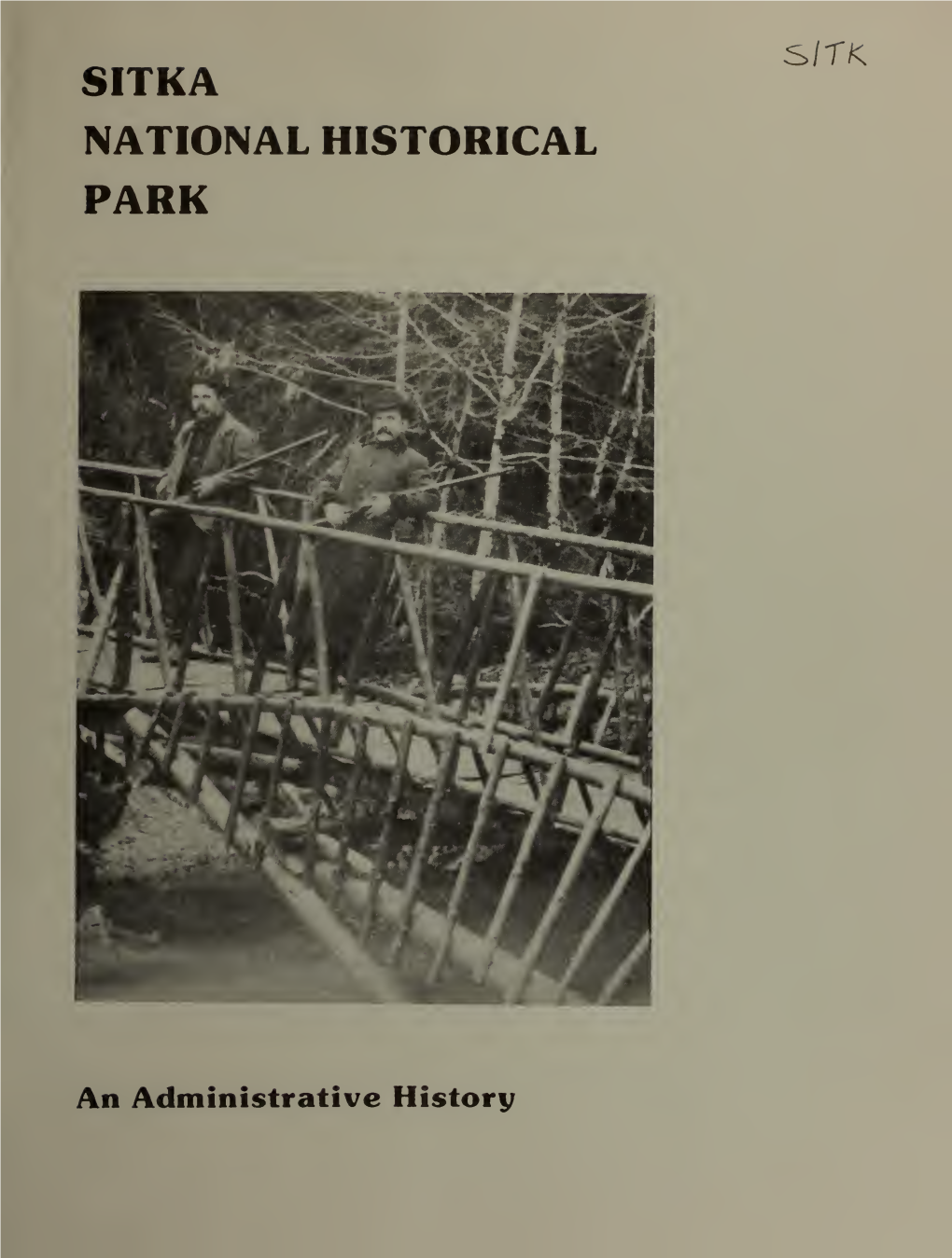 Administrative History of Sitka National Historic Park