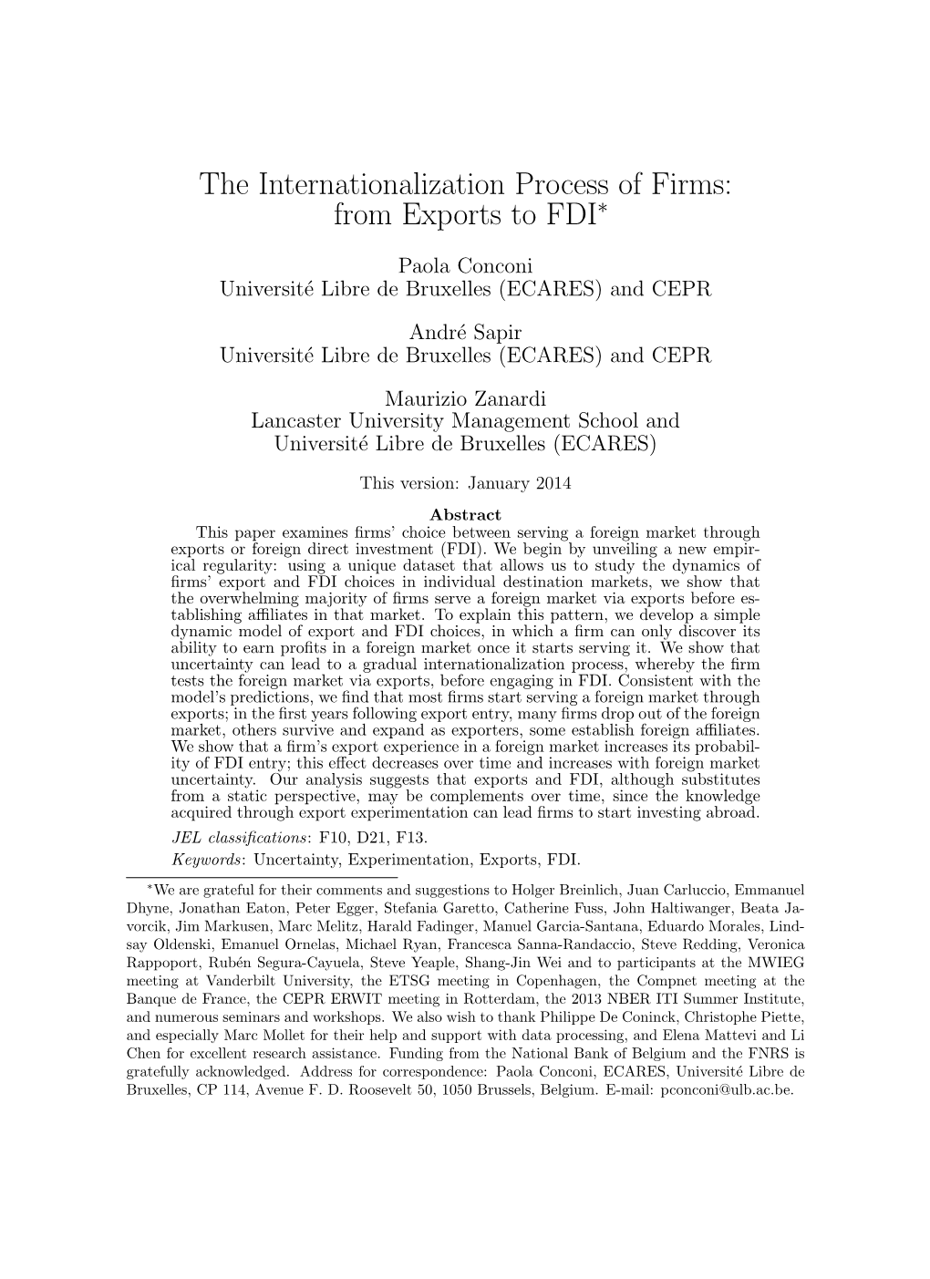 The Internationalization Process of Firms: from Exports to FDI∗