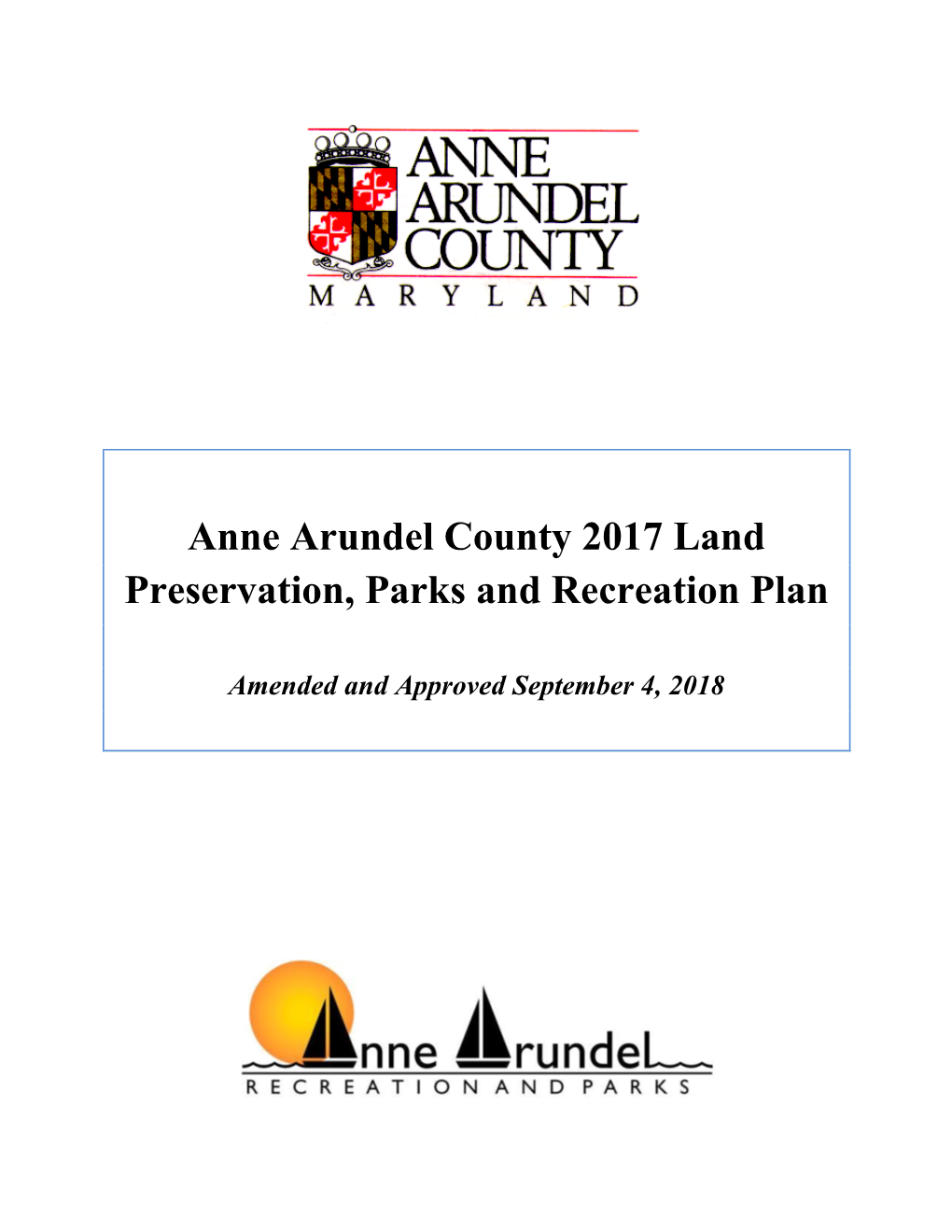 Anne Arundel County 2017 Land Preservation, Parks and Recreation Plan