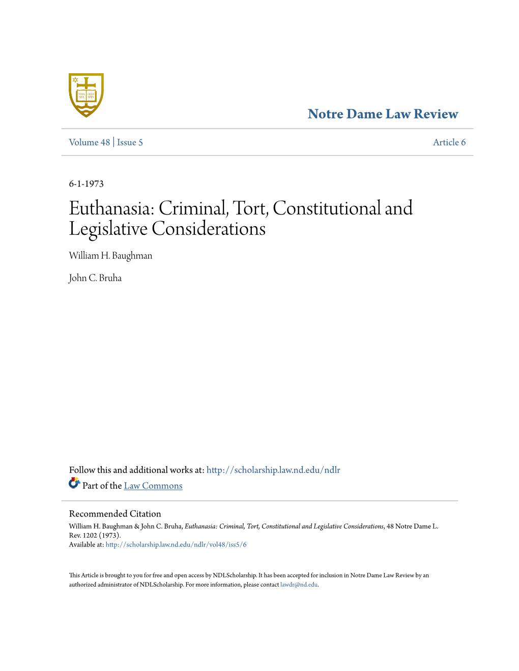 Euthanasia: Criminal, Tort, Constitutional and Legislative Considerations William H