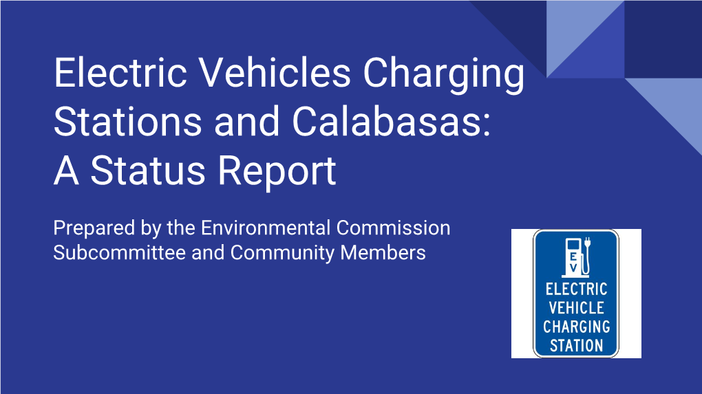 Electric Vehicles Charging Stations and Calabasas: a Status Report