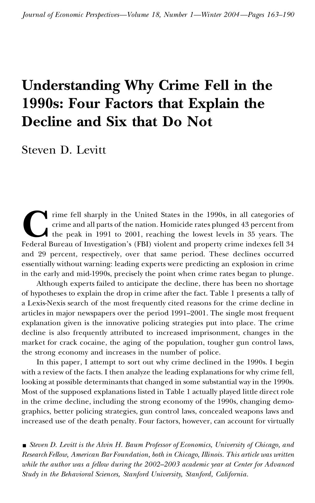 Understanding Why Crime Fell in the 1990S: Four Factors That Explain the Decline and Six That Do