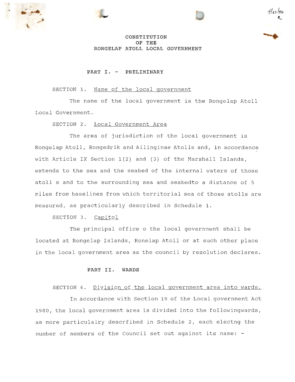 SECTION 1. Name of the Local Government the Name of the Local Government Is the Rongelap Atoll Local Government . SECTION 2