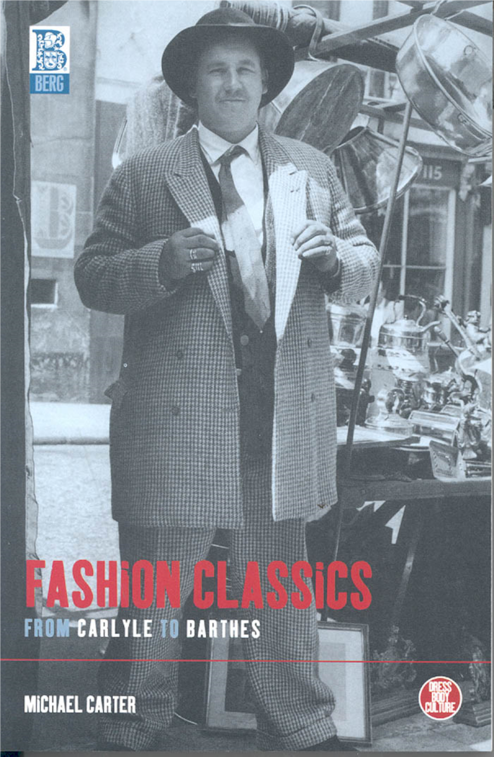 Clothes and Fashion 59 5 Alfred Kroeber and the Great Secular Wave 83 6 J
