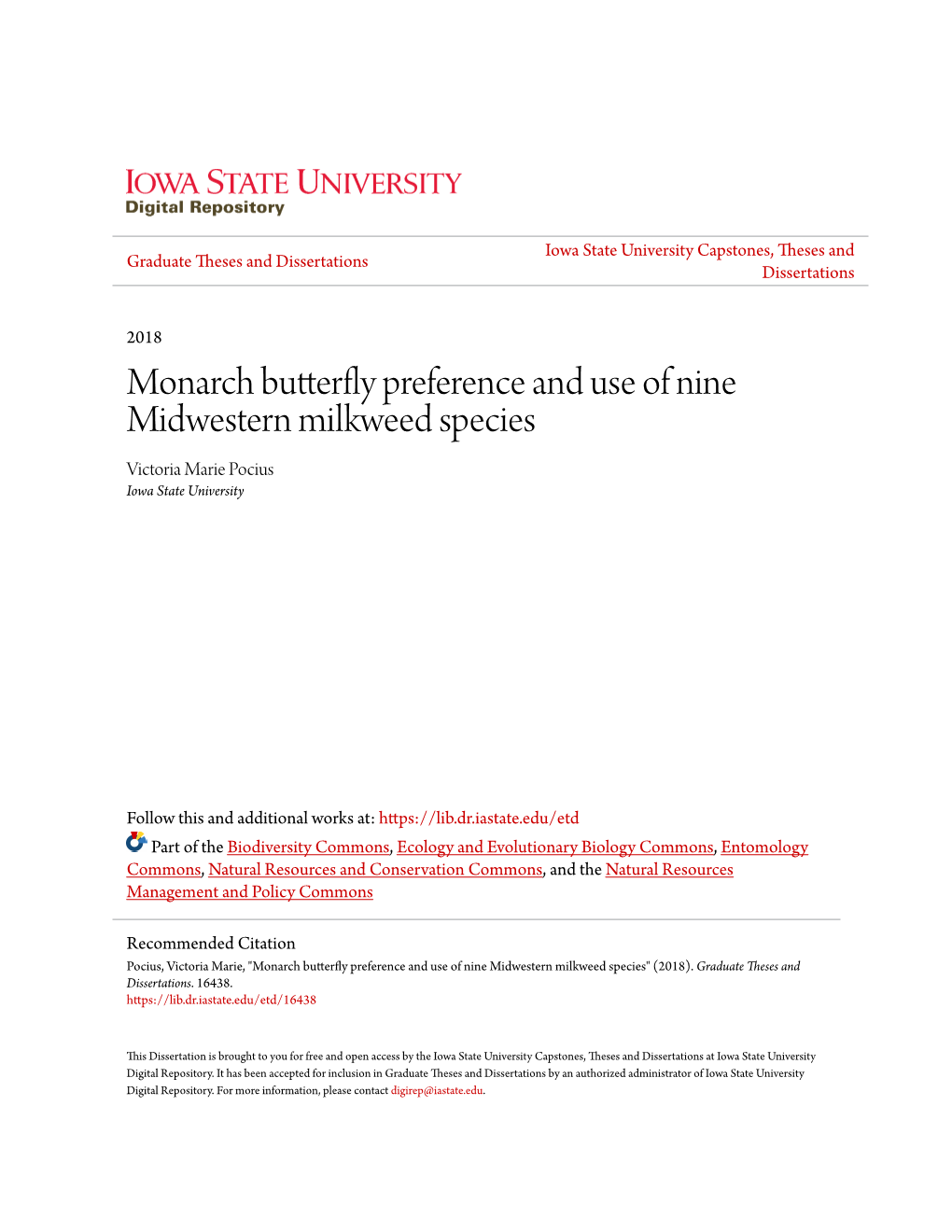 Monarch Butterfly Preference and Use of Nine Midwestern Milkweed Species Victoria Marie Pocius Iowa State University