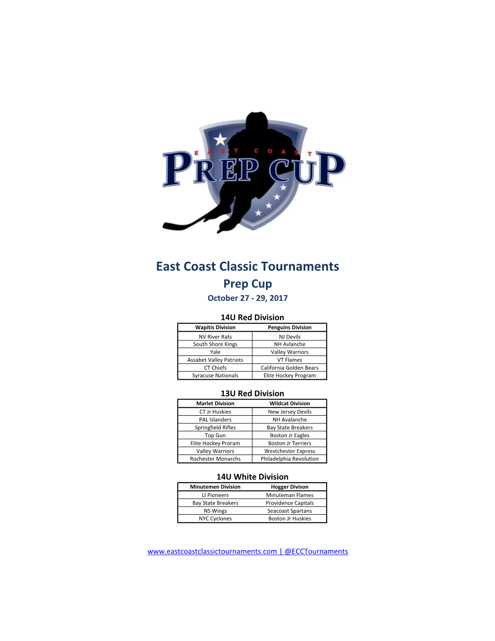 East Coast Classic Tournaments Prep Cup October 27 - 29, 2017