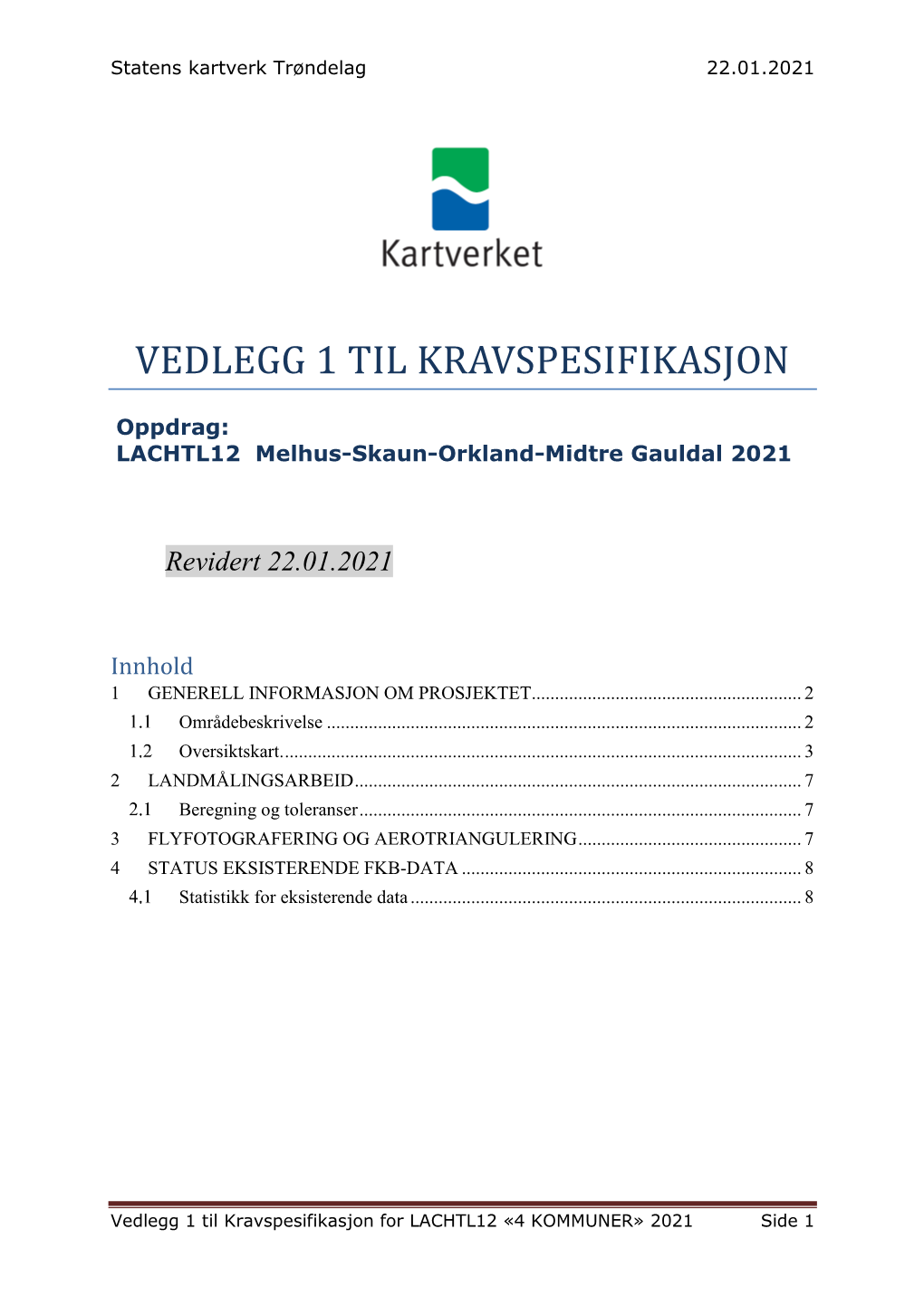 LACHTL12 Vedlegg 1-Til-Kravspesifikasjon Versjon2.Pdf