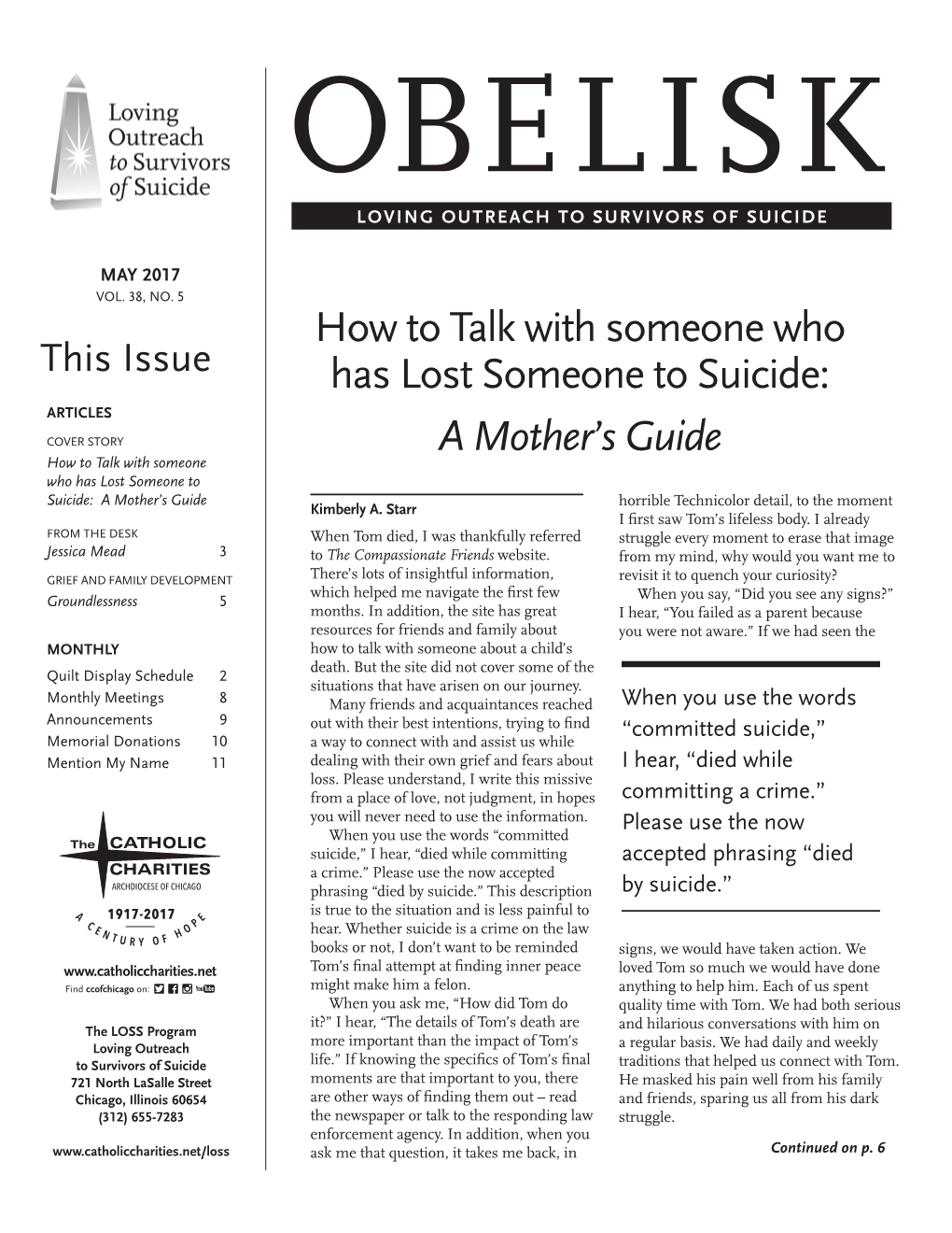 How to Talk with Someone Who Has Lost Someone to Suicide: a Mother’S Guide Horrible Technicolor Detail, to the Moment Kimberly A