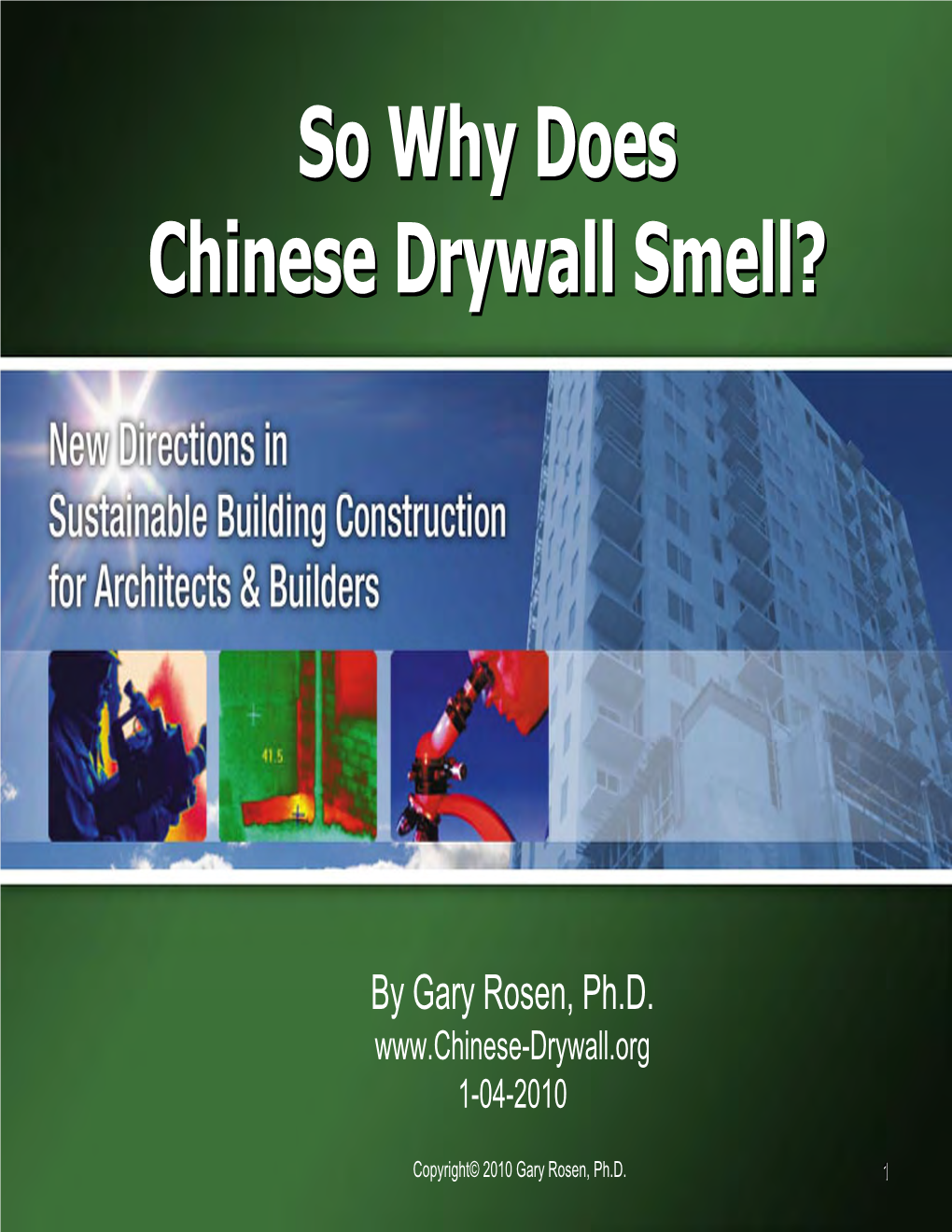 So Why Does Chinese Drywall Smell?