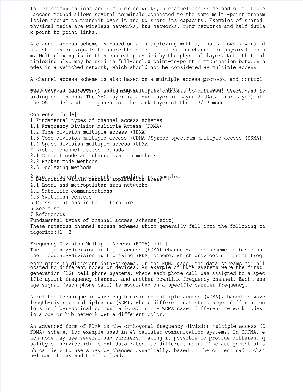 In Telecommunications and Computer Networks, a Channel Access Method